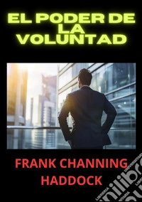El poder de la voluntad