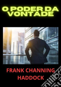O poder da vontade