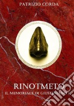 Rinotmeto. Il memoriale di Giustiniano II libro