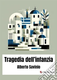 Tragedia dell'infanzia libro