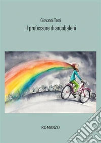 Il professore di arcobaleni