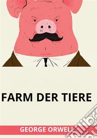 Farm der Tiere libro