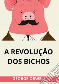 A revolução dos bichos libro