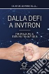 Dalla DeFi a Invtron. Innovazione e futuro finanziario libro