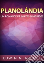 Planolândia. Um romance de muitas dimensões libro