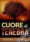 Cuore di Tenebra libro