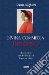 La Divina Commedia. Inferno libro di Alighieri Dante