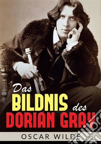 Das Bildnis des Dorian Gray