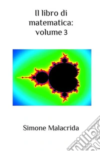 Il libro di matematica. Vol. 3