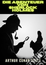 Die Abenteuer von Sherlock Holmes libro