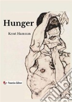 Hunger. Ediz. tedesca libro