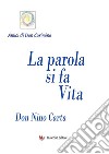 La parola si fa Vita libro di Carta Nino