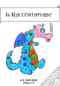 Il raccontafiabe libro