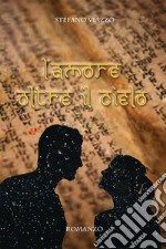 L'amore oltre il cielo libro