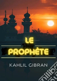 Le Prophète