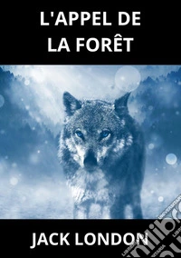 L'appel de la forêt