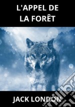 L'appel de la forêt libro