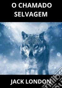 O chamado selvagem