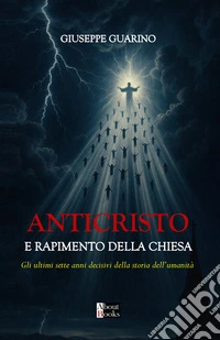 Anticristo e rapimento della chiesa