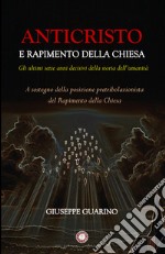 Anticristo e rapimento della chiesa libro