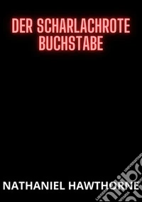 Der scharlachrote buchstabe