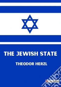 The jewish state. Nuova ediz. libro