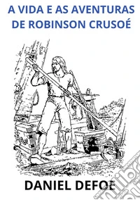 A vida e as aventuras de Robinson Crusoé