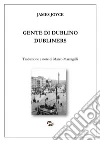Gente di DublinoDubliners. E-book. Formato EPUB ebook
