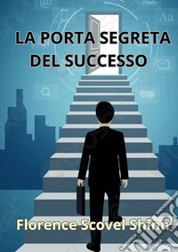 La porta del successo libro