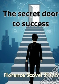 The secret door to success libro