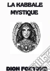 La Kabbale mystique libro