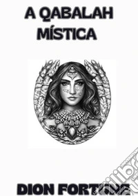 A qabalah mística libro