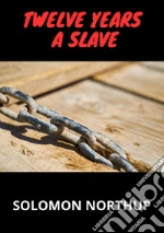 Twelve years a slave libro