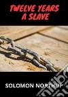 Twelve years a slave libro