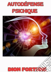 Autodéfense psichique libro