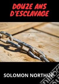 Douze ans d'esclavage