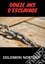 Douze ans d'esclavage libro