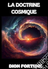 La doctrine cosmique libro