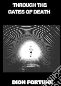 Through the gates of death libro
