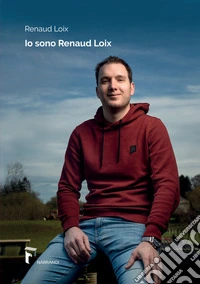 Io sono Renaud Loix libro