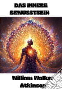 Das innere bewusstsein libro