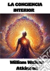 La conciencia interior libro