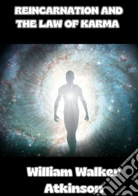 Reincarnation and the Law of Karma libro