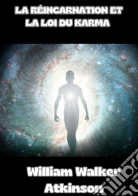 La réincarnation et la loi du karma libro