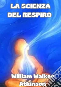 La scienza del respiro libro