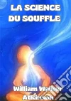 La science du souffle libro