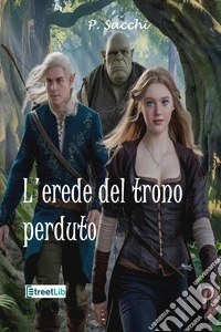 L'erede del trono perduto libro