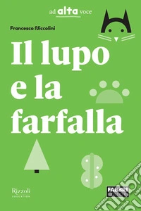 IL LUPO E LA FARFALLA SET libro