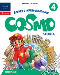Cosmo. Scopro e imparo a modo mio. Tomo Antropologico e Tomo Scientifico. Con Storia, Geografia, Matematica, Scienze e Tecnologia. Per la 4ª classe della Scuola elementare. Con e-book. Con espansione online. Vol. 1
