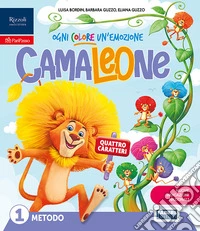 CAMALEONE - OGNI COLORE UN'EMOZIONE libro